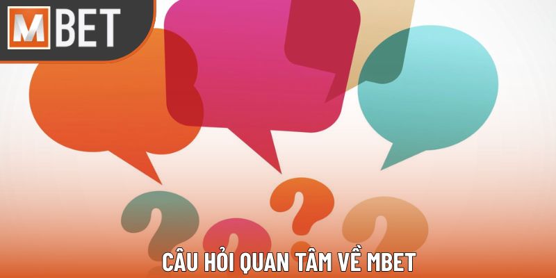 Câu hỏi liên quan hội viên thường quan tâm