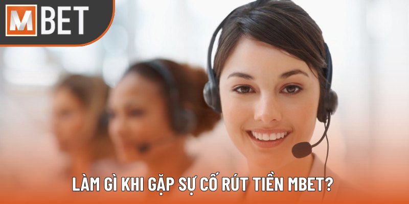Liên hệ ngay đội ngũ CSKH khi gặp sự cố 